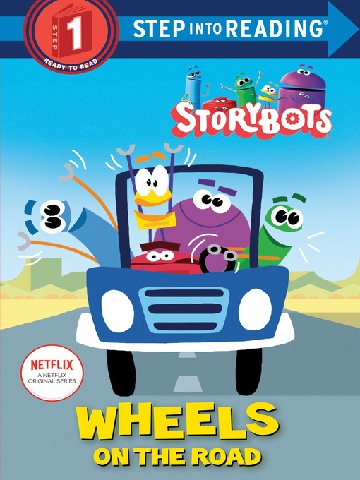 Title details for Wheels on the Road (StoryBots) by Scott Emmons - Wait list